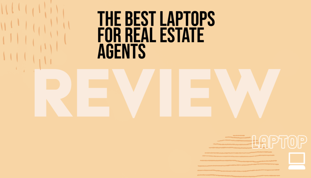 The best laptop for real estate agents featured image