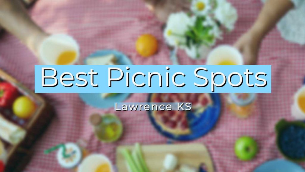 best picnic spots lawrence ks