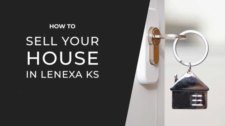 how to sell your house in lenexa kansas