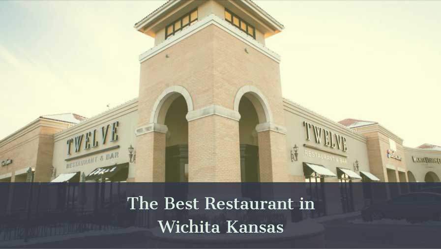 Twelve Restaurant & Bar is the Best Place to Eat in Wichita