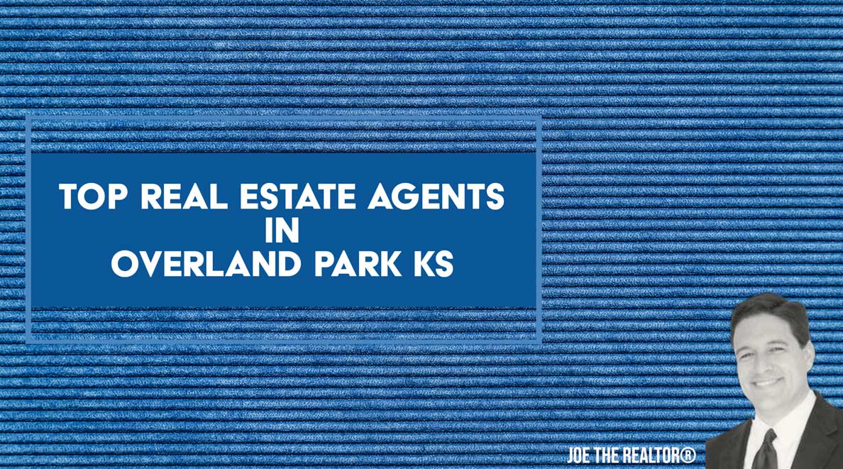 a graphic that says the phrase top real estate agent in overland park joe stephenson