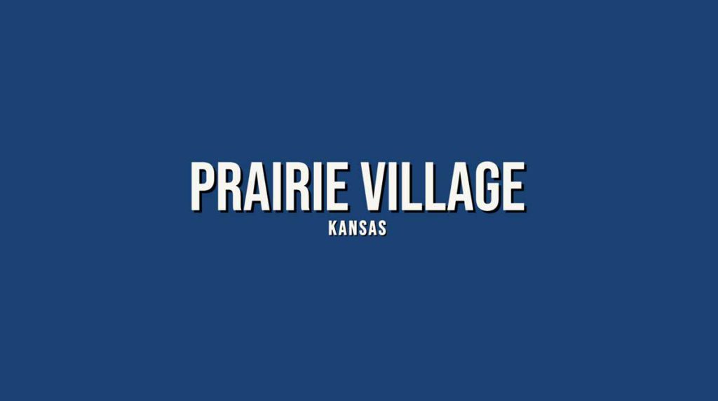 text with a blue background that was prairie village kansas