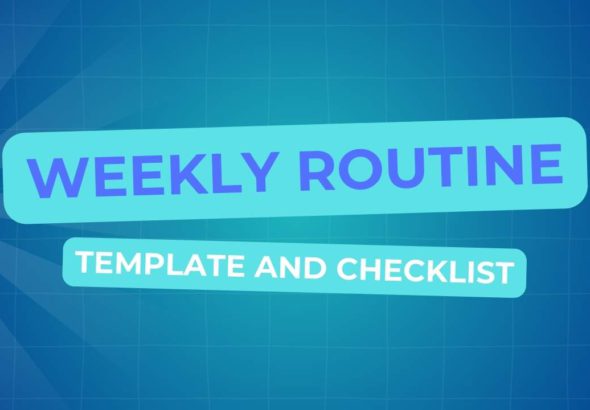 a graphic that says weekly routine template and checklist