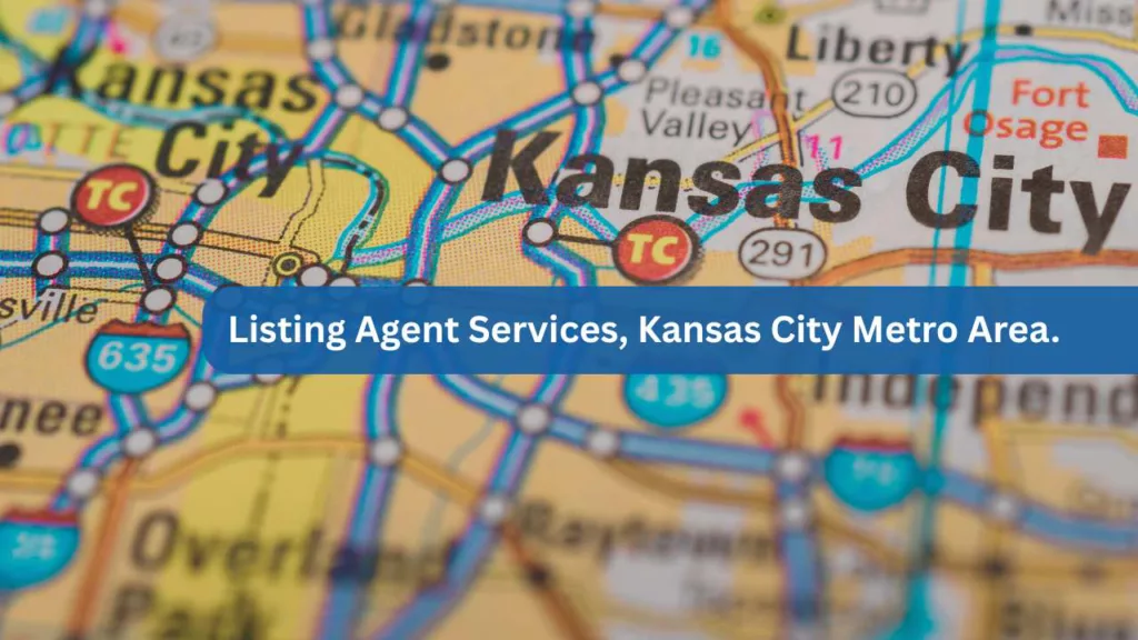 listing agent services kansas city metro area
