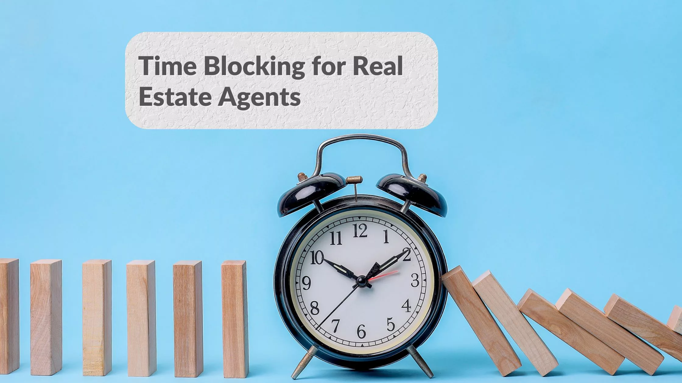 time blocking for real estate agents