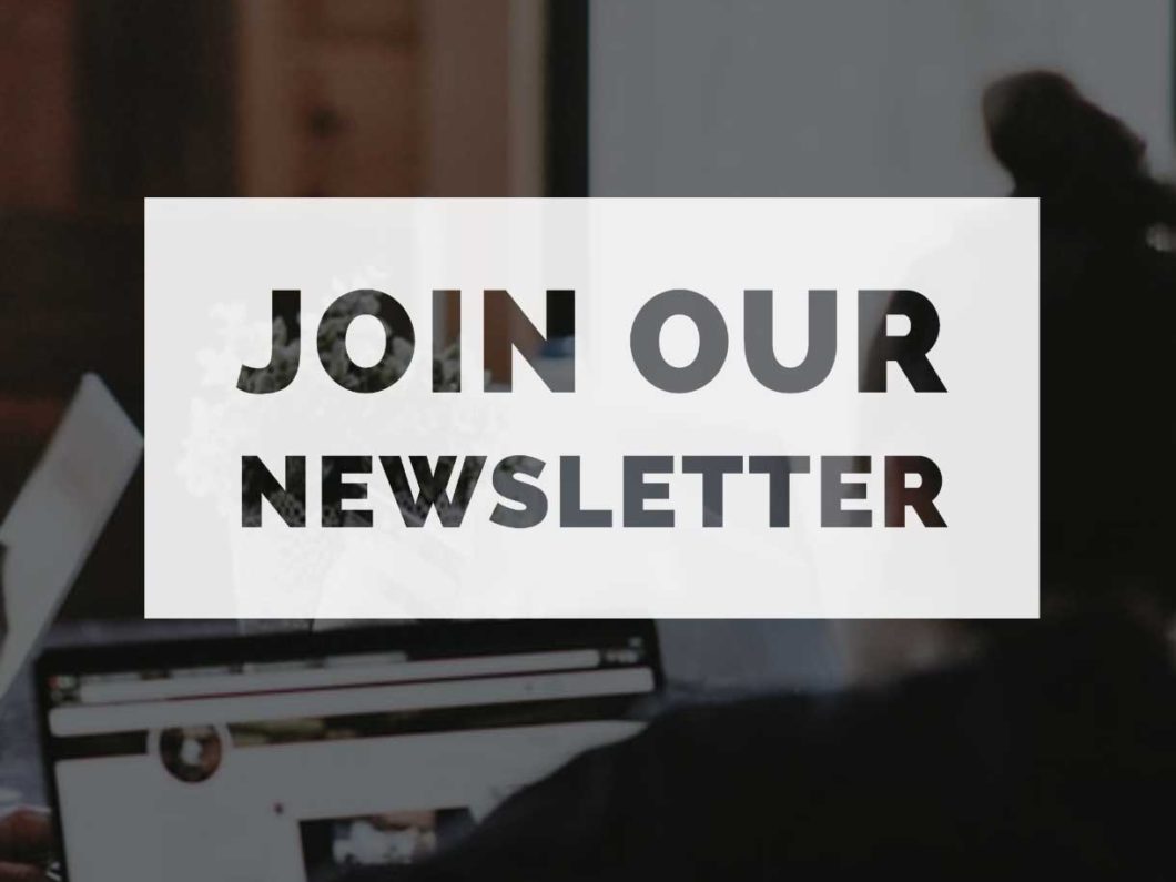 join our newsletter